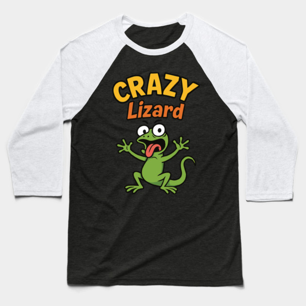 funny CRAZY Lizard Baseball T-Shirt by Customer's Store 1