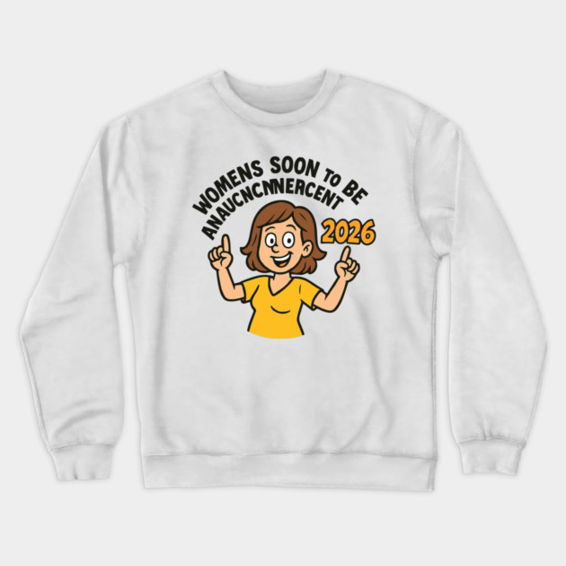 Womens Soon to Be Godmother 2026 Crewneck Sweatshirt by Customer's Store 1