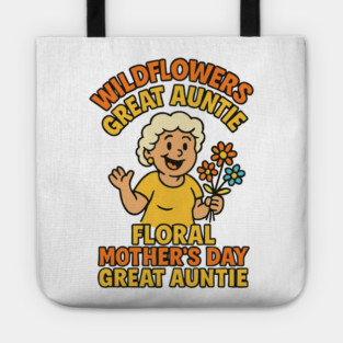 Wildflower Great Auntie Tote