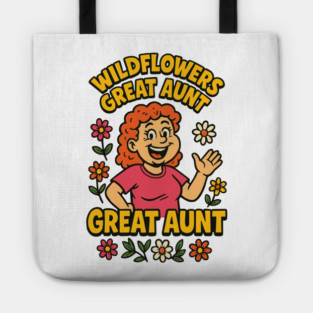 Wildflowers Great Aunt Floral Mother's Day Tote