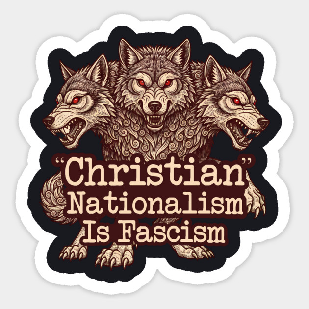 "Christian" Nationalism Is Fascism Sticker by Charles's Store 8