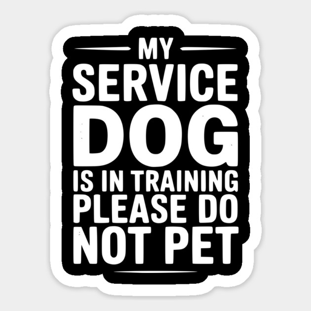 My Service Dog Is In Training Please Do Not Pet Magnet by Frank Ring