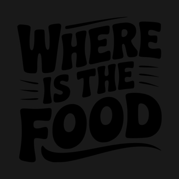 Where Is The Food by Frank Ring
