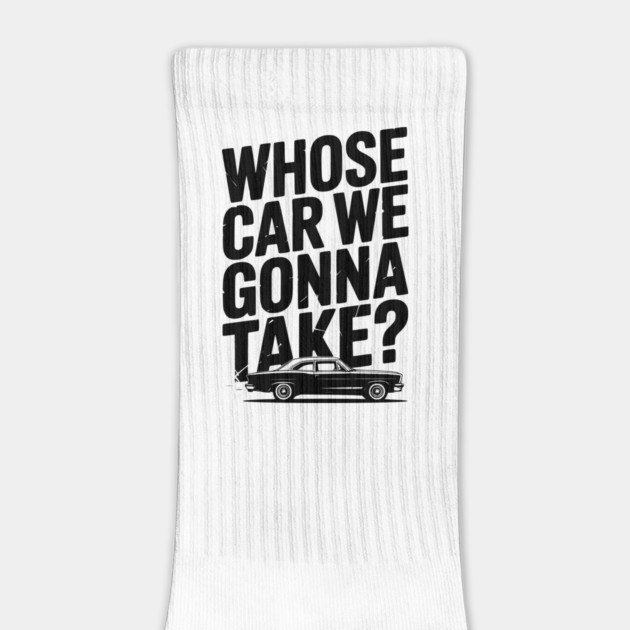 Whose Car We Gonna Take? by Frank Ring