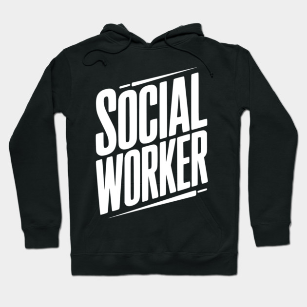Social Worker Hoodie by Frank Ring