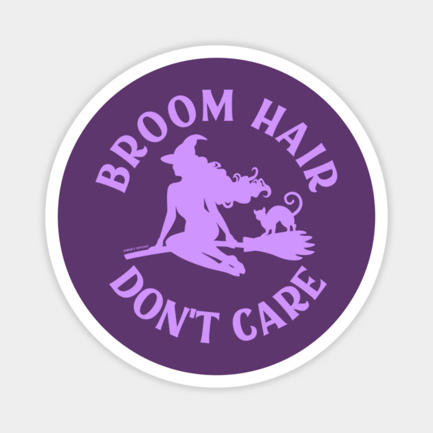 Lilac Broom Hair Don't Care Funny Pagan Wiccan Cheeky Witch® Magnet by Cheeky Witch