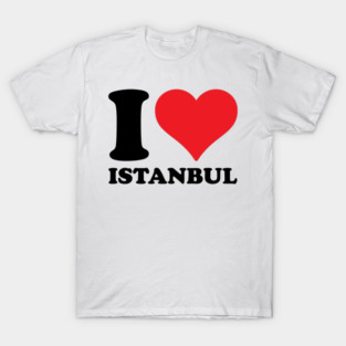 I Love Istanbul | Vibrant Travel and Culture Design | Turkish Pride and Landmark Illustration | Colorful Typography Artwork T-Shirt