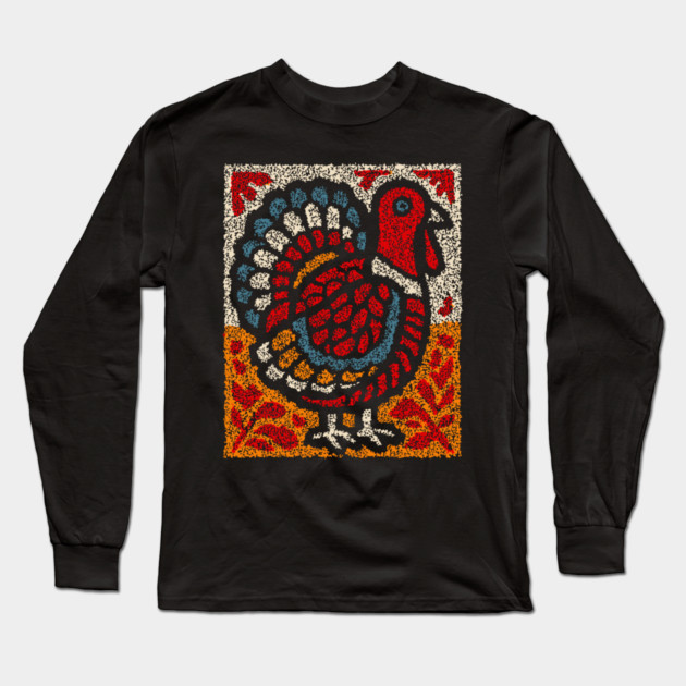 Folk Turkey Design – Thanksgiving & Farm Animal Art Long Sleeve T-Shirt by TuncGK