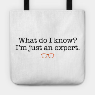 What do I know? Tote