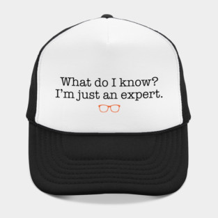 What do I know? Hat