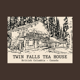 Twin Falls Tea House - British Columbia T-Shirt