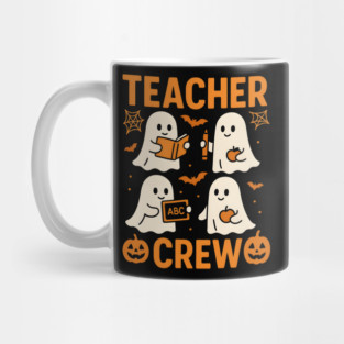 Teacher Crew Halloween Ghost Funny Teacher Graphic Mug