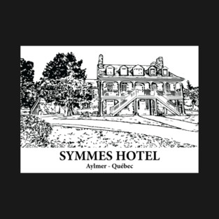 Symmes Hotel - Aylmer QC T-Shirt