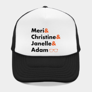 The Gang's All Here Hat
