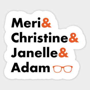 The Gang's All Here Sticker