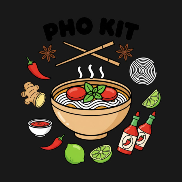 Spicy Pho Kit Pun — Vietnamese Soup, Chili, Lime & Herbs by ArtistTee ⭐⭐⭐⭐⭐