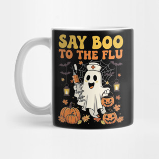 Funny Nurse Ghost Halloween Say Boo to The Flu Vaccine Mug