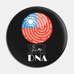 it is  my dna taiwanese Pin