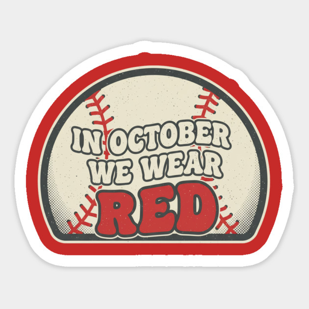 In October We Wear Red October Philadelphia Baseball Magnet by ArtistTee ⭐⭐⭐⭐⭐