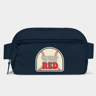 In October We Wear Red Baseball Vibes | October Ball Season Fan Bag