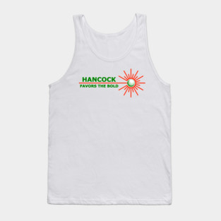 Hancock Favors The Bold (Red Laser) Tank Top