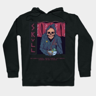 Grim Reaper Death Skull Eating Ramen Earth The World Is Mortal Hoodie