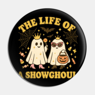 The Life of a Showghoul Cute Glam Ghosts Pin