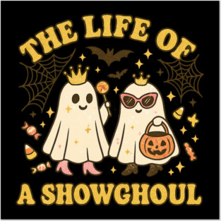 The Life of a Showghoul Cute Glam Ghosts Posters and Art