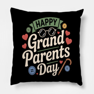 HAPPY GRANDPARENTS DAY Pillow
