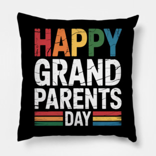 Happy Grandparents Day Pillow