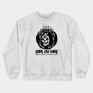 GIRL ON FIRE Crewneck Sweatshirt