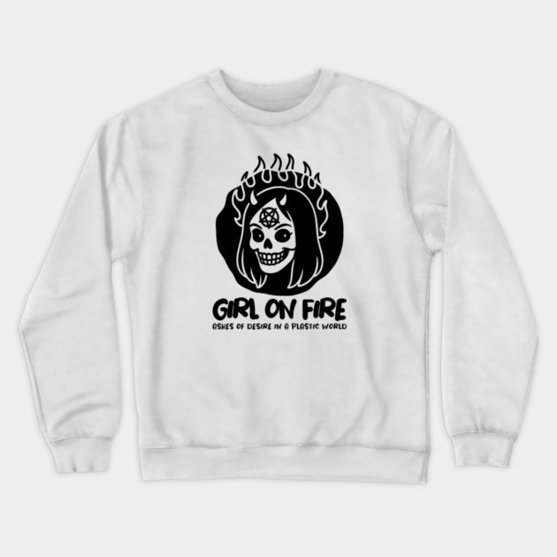 GIRL ON FIRE Crewneck Sweatshirt by Fabrik