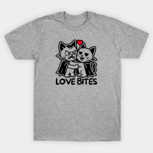 LOVE BITES T-Shirt
