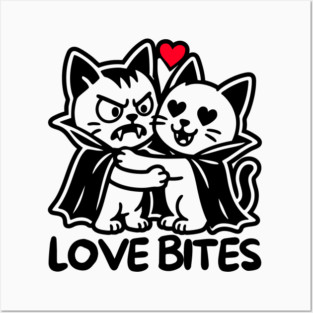LOVE BITES Posters and Art