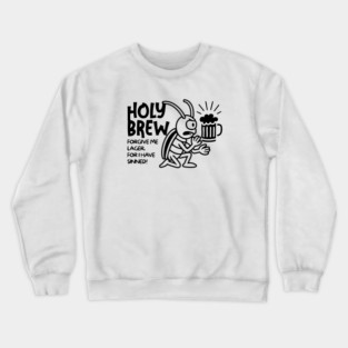 HOLY BREW Crewneck Sweatshirt