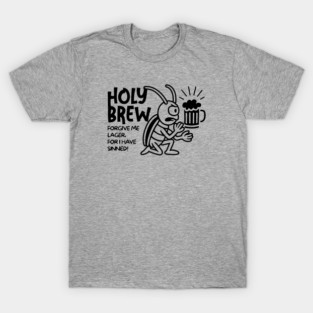 HOLY BREW T-Shirt