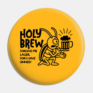 HOLY BREW Pin