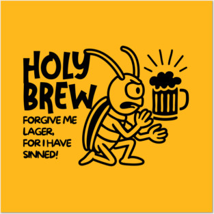 HOLY BREW Posters and Art