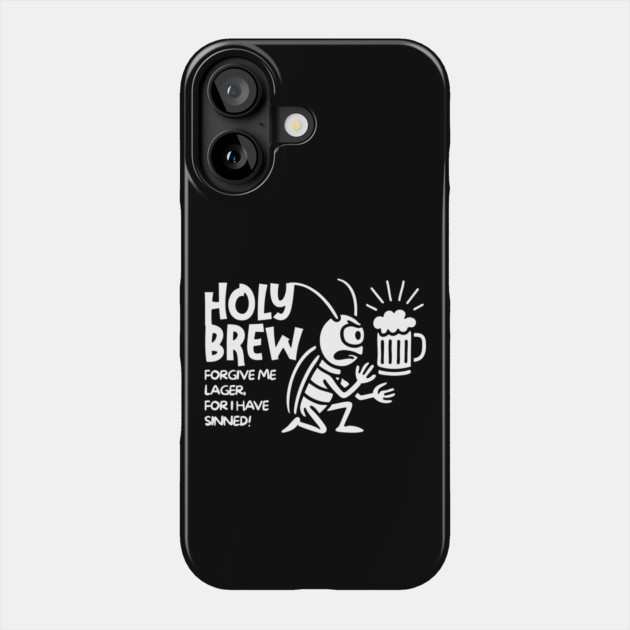 HOLY BREW Phone Case by Fabrik