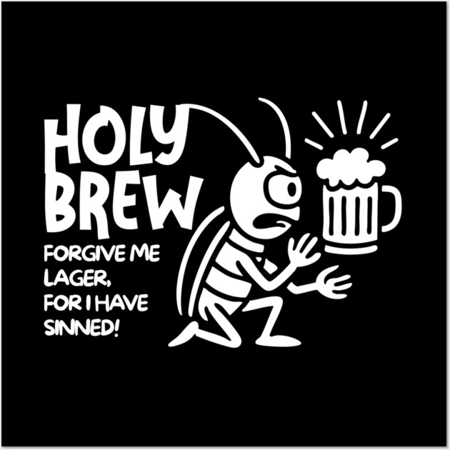 HOLY BREW Wall Art by Fabrik