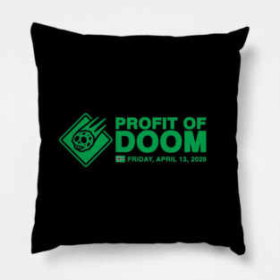 PROFIT OF DOOM Pillow