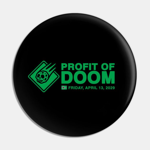 PROFIT OF DOOM Pin by Fabrik