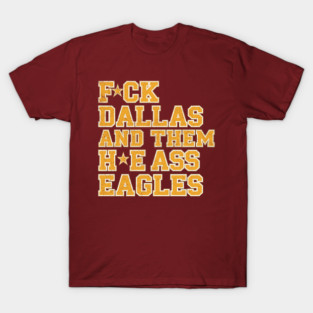 Fck-Dallas T-Shirt
