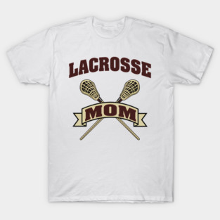 Lacrosse Mom T-Shirt