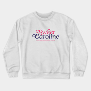 Sweet Caroline - Hot Pink Crewneck Sweatshirt