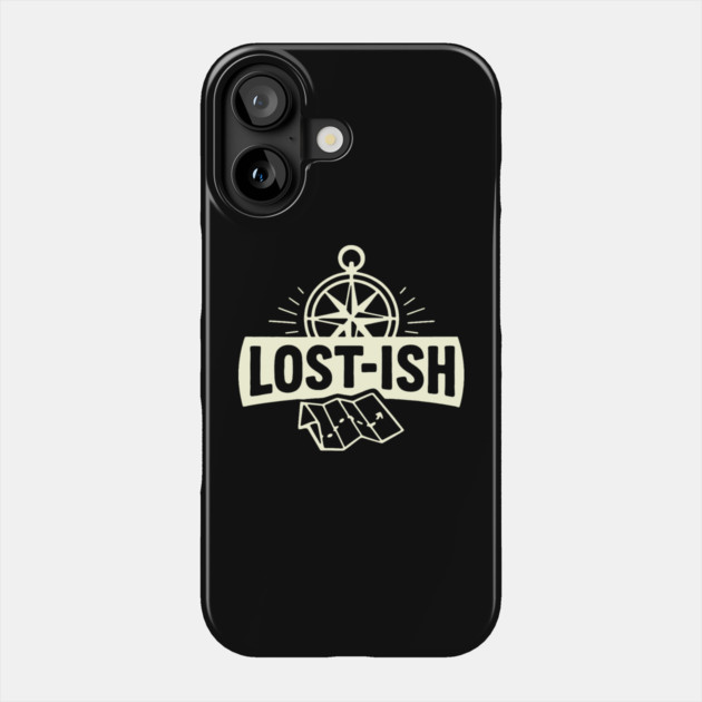 Lost-ish Phone Case by DIGITAL MERCH CREATIONS