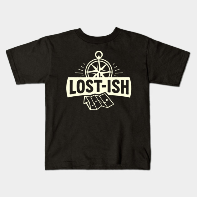 Lost-ish Kids T-Shirt by DIGITAL MERCH CREATIONS