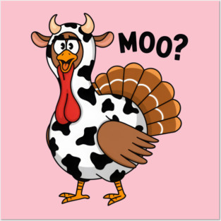 Turkey-Moo Posters and Art