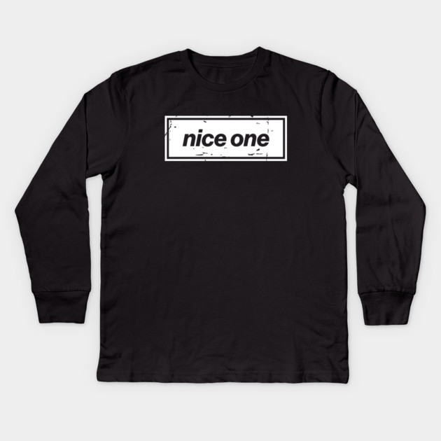 Nice One – Black Manchester Manc Slang Oasis Style Britpop Kids Long Sleeve T-Shirt by Butter Creative