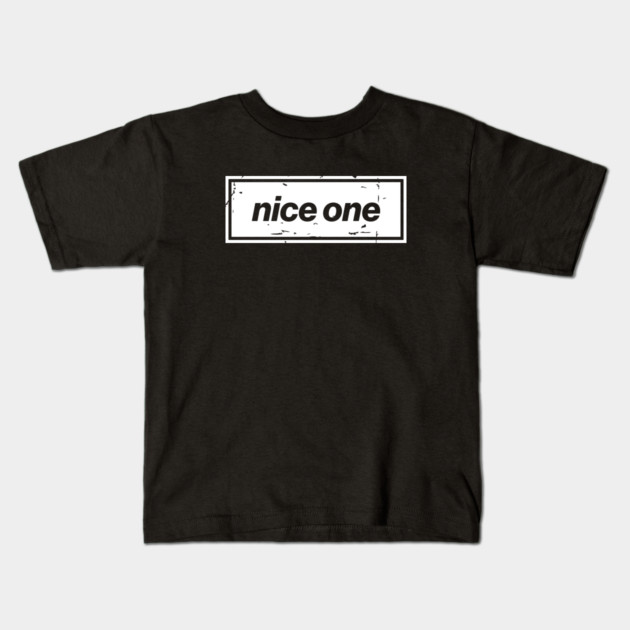 Nice One – Black Manchester Manc Slang Oasis Style Britpop Kids T-Shirt by Butter Creative